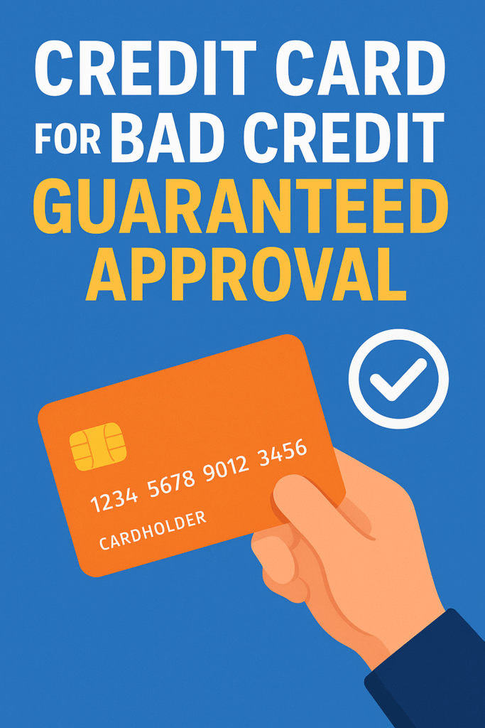 credit card for bad credit guaranteed approval