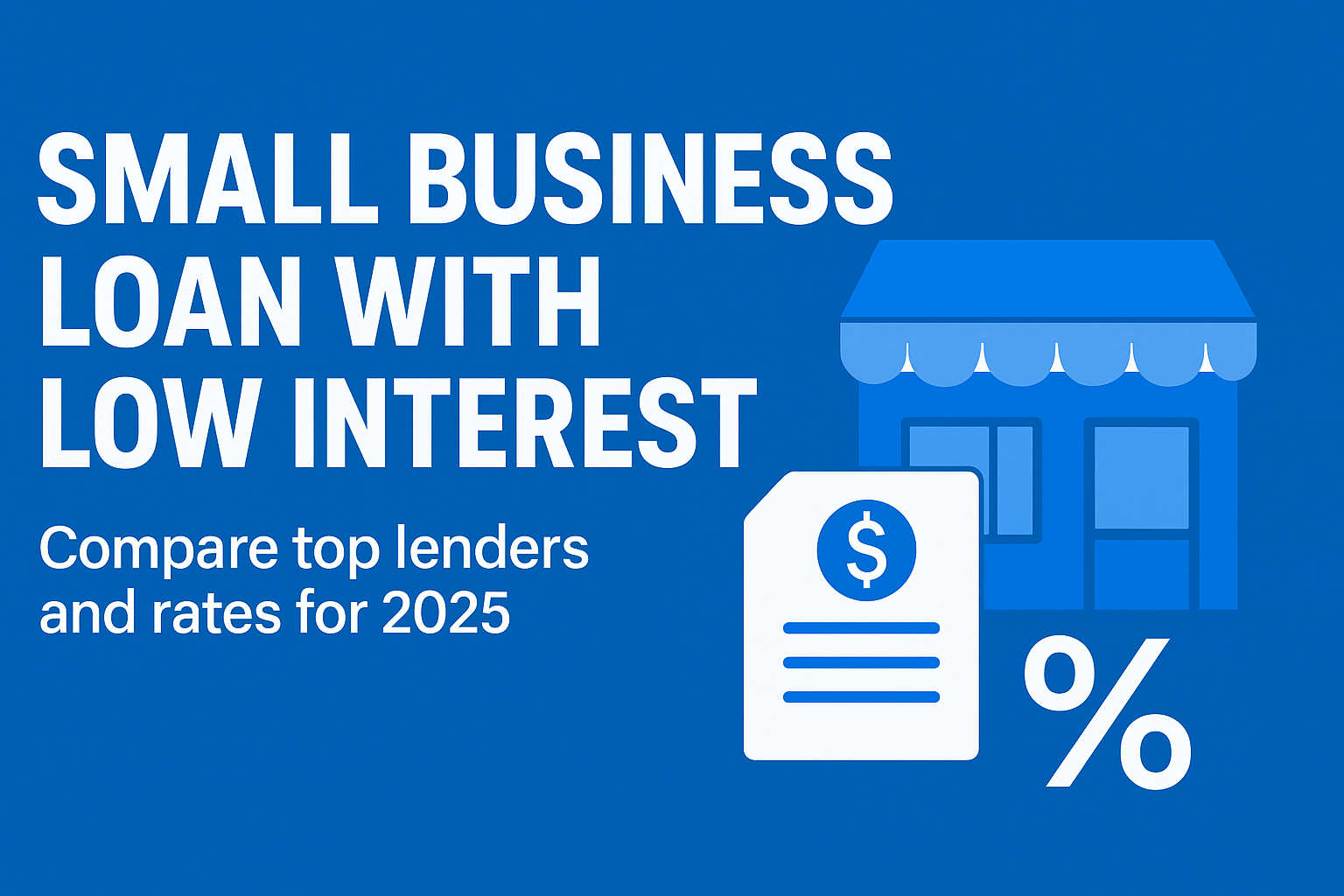 small business loan with low interest