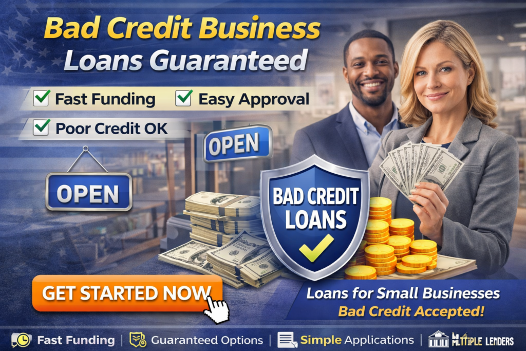 Bad Credit Business Loans Guaranteed